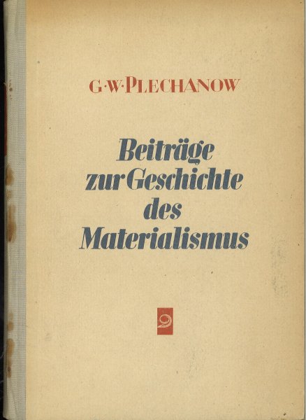 Beiträge zur Geschichte des Materialismus. Holbach, Helvetius, Marx
