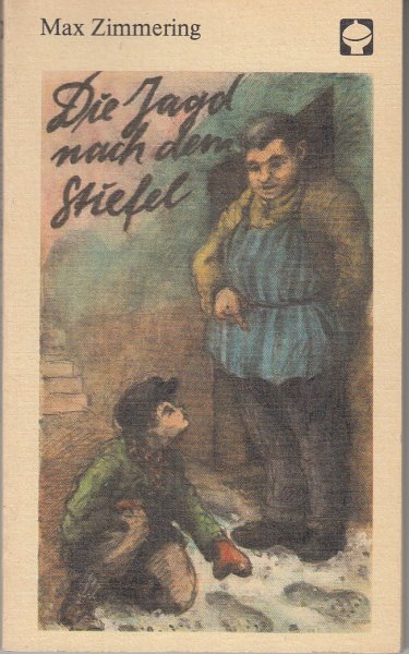 Die Jagd nach dem Stiefel. Kinderbuch. Illustr. v. E. Klein. Alex Taschenbücher Bd. 18 ATB