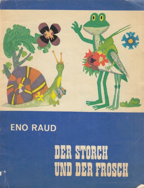 Der Storch und der Frosch (Illustr. Ilmar Linnat) Kinderbuch. Bibliotheksexemplar mit Gebrauchsspuren