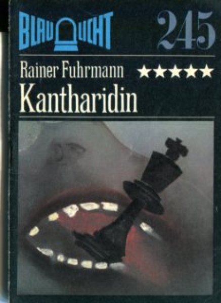 Kantharidin. Reihe Blaulicht Nr. 245