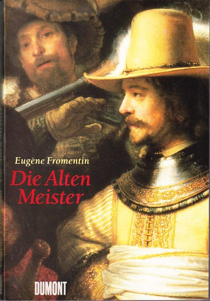 Die Alten Meister. Mit einer Einführung von Henning Ritter.