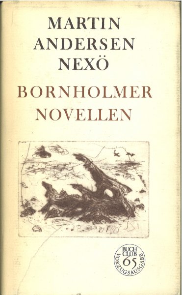 Bornholmer Novellen (Mit 15 Reproduktionen nach Radierungen von Heinz Ebel) Buchclub 65