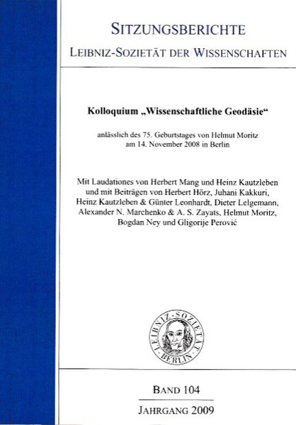 Sitzungsberichte der Leibniz-Sozietät Band 70 Jahrgang 2004. Neue Ergebnisse der Geo- und Kosmoswissenschaften Teil I Geophysik, Geodäsie, Weltraumforschung, Geologie Montanwissenschaften
