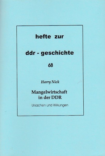 Heft 068: Mangelwirtschaft in der DDR