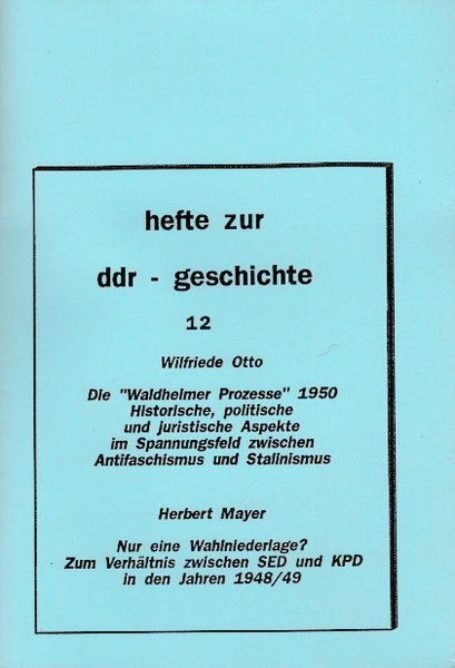 Heft 012: W. Otto: Die Waldheimer Prozesse