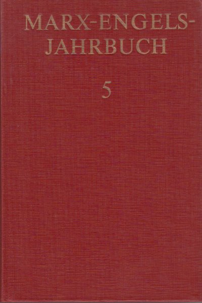 Marx-Engels-Jahrbuch. Band 5