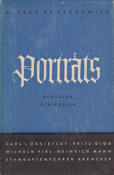 Porträts. Deutsche Schicksale. Ost und West Buchreihe Bd. 13
