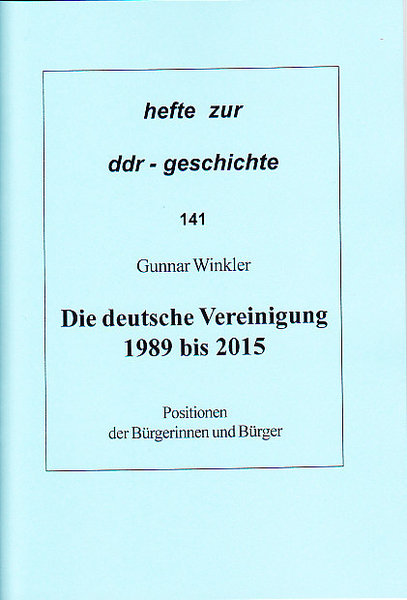 Heft 141: Die deutsche Vereinigung 1989 bis 2015