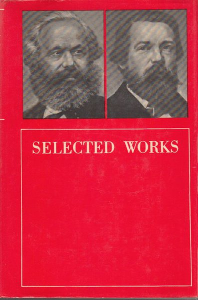 Karl Marx and Frederick Engels selected works (In Englisch)