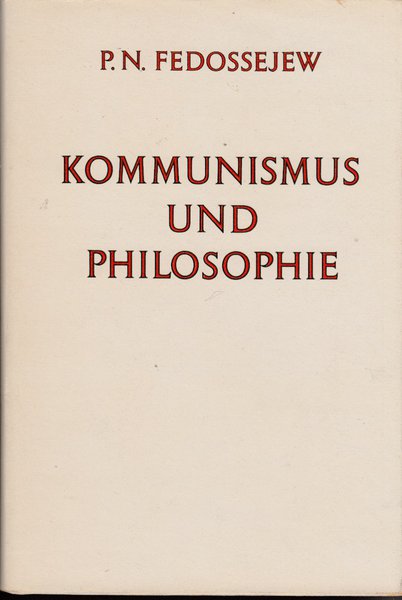 Kommunismus und Philosophie.