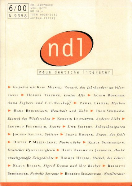 Neue Deutsche Literatur (ndl) Zeitschrift für deutschsprachige Literatur, 48. Jahrgang 534. Heft November/Dezember 2000