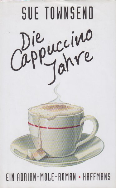 Die Cappuccino-Jahre. Aus dem Tagebuch des Adrian Mole. Roman