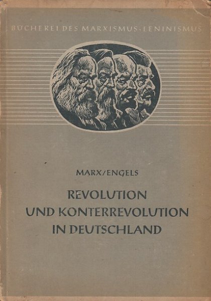 Revolution und Konterrevolution in Deutschland. Bücherei des Marxismus-Leninismus Bd. 5 grau
