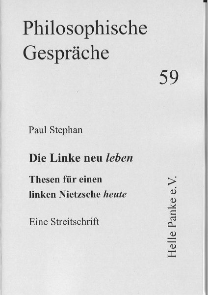 Heft 59: Die Linke neu leben - Thesen für einen linken Nietzsche heute