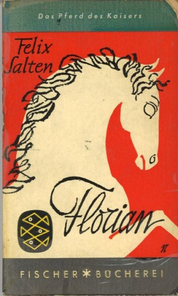 Florian. Das Pferd des Kaisers. Fischer Bücherei  Bd. 219 (Mit Widmung)
