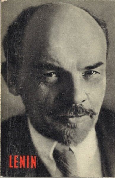 Wladimir Iljitsch Lenin (Eine kurze Lebensbeschreibung)