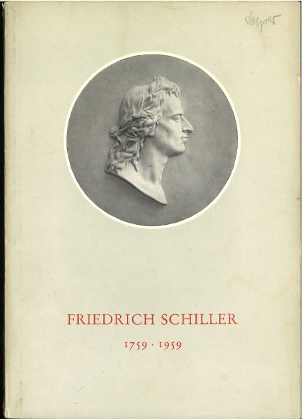 Friedrich Schiller 1759-1959