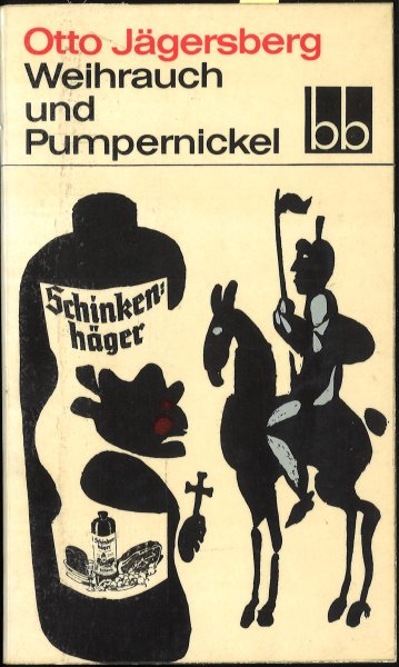 Weihrauch und Pumpernickel. Ein westpfählisches Sittenbild. Bibliotheksbindung (bb-Reihe Bd. 163)