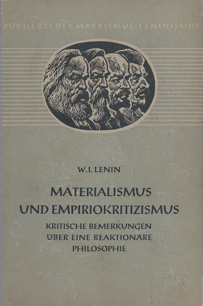 Materialismus und Empiriokritizismus. Bücherei des M.-L. Bd. 6