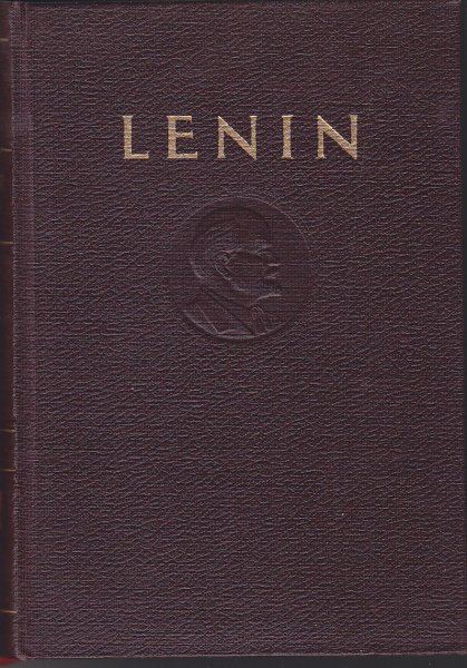 Lenin Werke in 40 Bänden sowie Ergänzungsband I und II, sowie Register 1 und 2. Komplett. nur auf telef. Anfrage! zus. 140  ohne Versand (teilw. mit Anstreichungen) Mischauflage