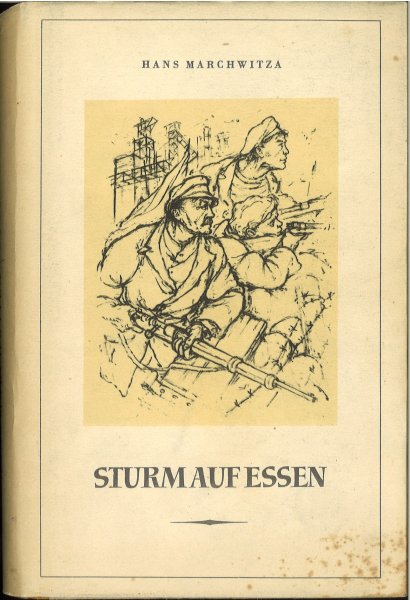 Sturm auf Essen. Illustr. K. Zimmermann 2. überarbeitete Auflage 1953. Mit großflächiger Widmung