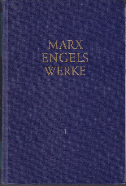 Werke. Band 01. (MEW) 1839 bis 1848 - Bibliotheksbuch mit Stempel und Aufkleber auf dem Buchrücken