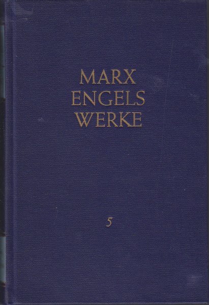 Werke. Band 05. (MEW) März 1848 bis November 1848
