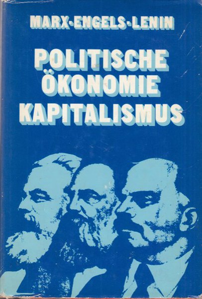 Zur politischen Ökonomie des Kapitalismus. Ein Nachschlagewerk. herausgegeben von Robert Katzenstein und Heinrich Peter
