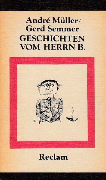 Geschichten vom Herrn B. Gesammelte Brecht-Anekdoten Belletristik Universalbibl. Bd. 677