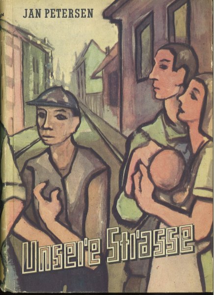 Unsere Strasse. Eine Chronik, geschrieben im Herzen des faschistischen Deutschlands 1933/34