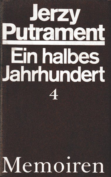 Ein halbes Jahrhundert. Bd. 4. Memoiren 1960 - 1970