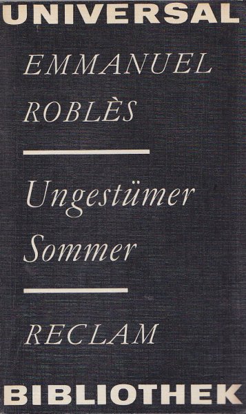 Ungestümer Sommer. Belletristik Universalbibl. Bd. 672.