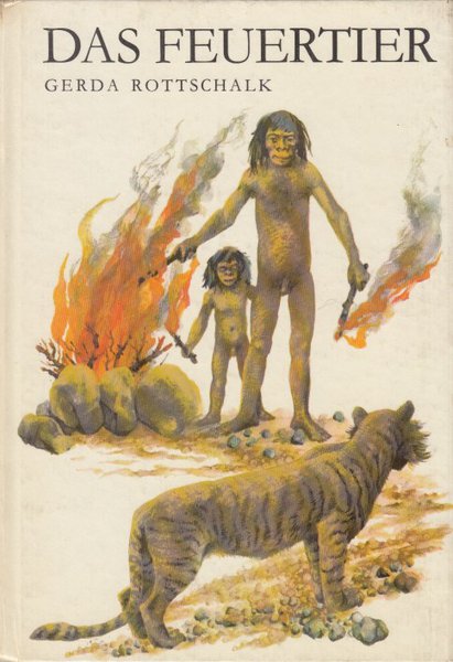 Das Feuertier. Kinderbuch