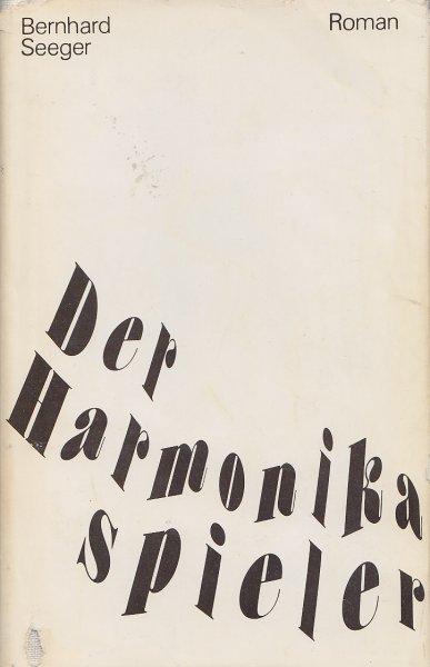 Der Harmonikaspieler. Roman