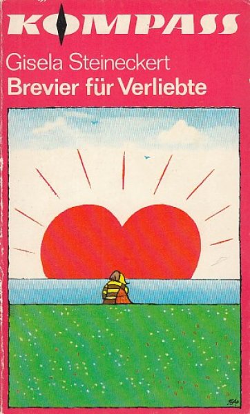 Brevier für Verliebte Kompass-Bücherei Band 213 (Illustr. Thomas Schleusing/Gruppe 4 )