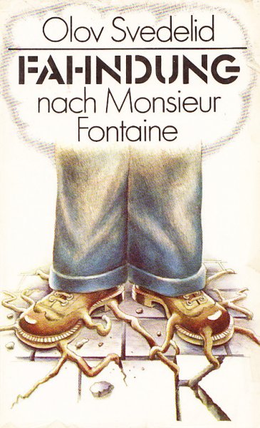 Fahndung nach Monsieur Fontaine. Kriminalroman