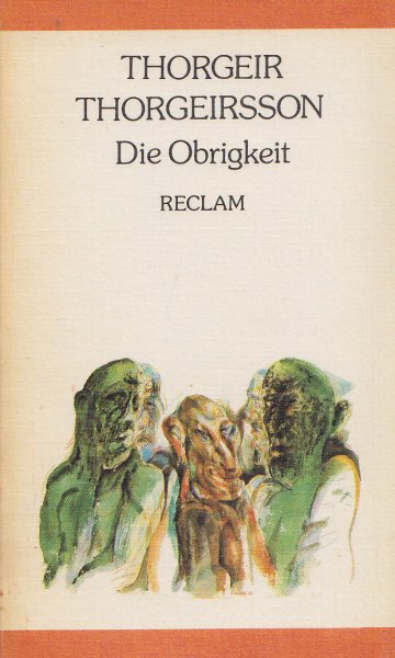 Die Obrigkeit. Reclam Belletristik Bd.931
