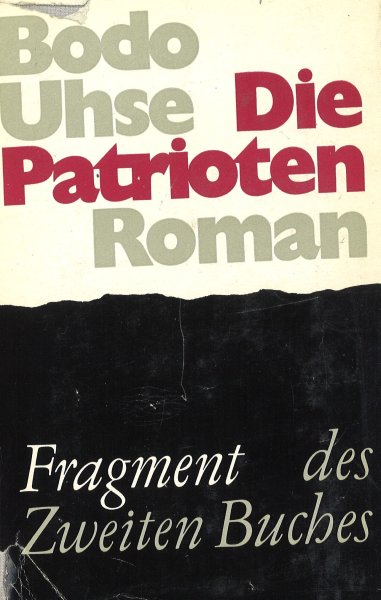 Die Patrioten. Roman - Fragment des Zweiten Buches