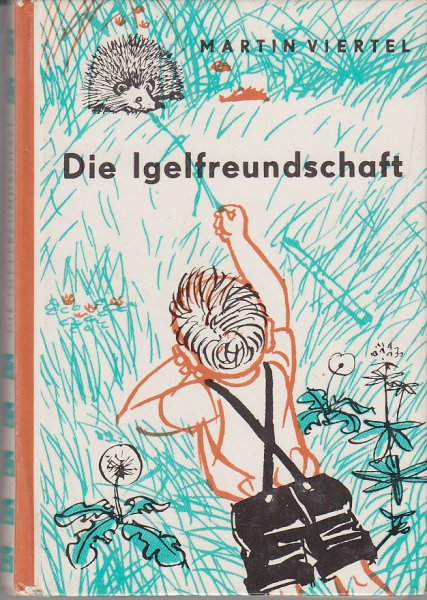 Die Igelfreundschaft. Die kleinen Trompeterbücher Bd. 30