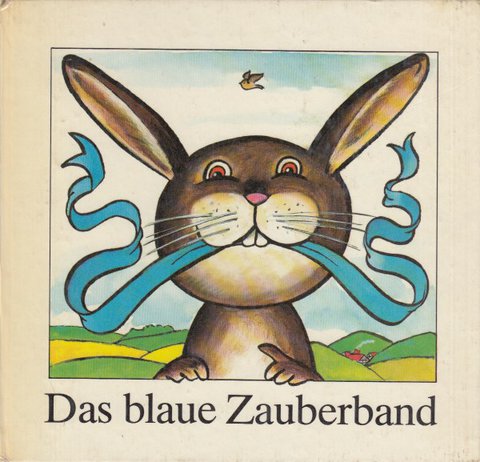 Das blaue Zauberband. Ein sorbisches Märchen Illustr. Thomas Schleusing Kinderbuch
