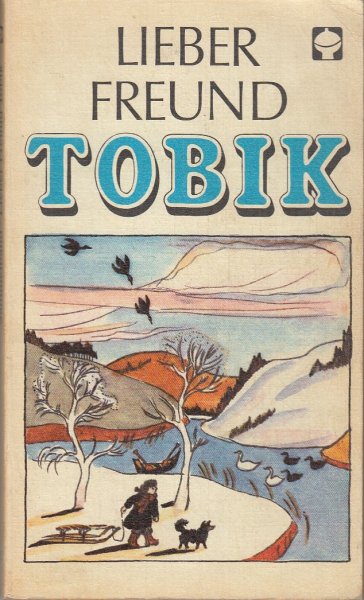 Lieber Freund Tobik. Geschichten über Hunde. ATB 76