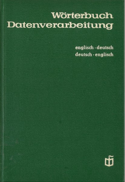 Wörterbuch Datenverarbeitung englisch-deutsch/deutsch-englisch