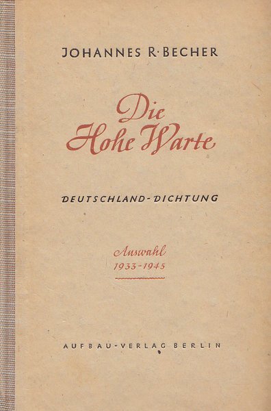 Die Hohe Warte. Deutschland-Dichtung. Auswahl 1933-1945.