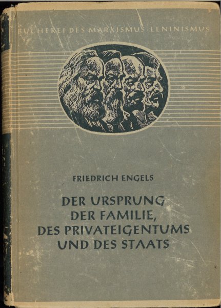 Der Ursprung der Familie, des Privateigentums und des Staates. Bücherei des Marxismus-Leninismus. Band 11