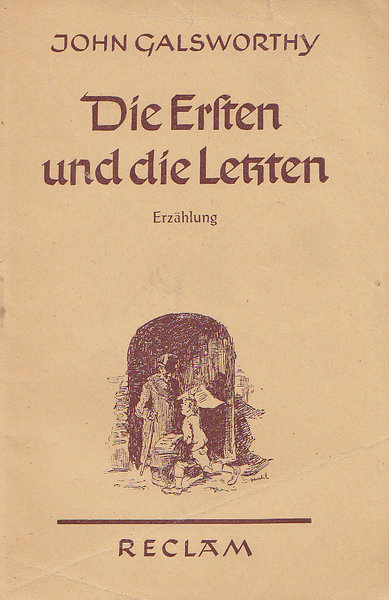 Die Ersten und die Letzten. Erzählung. Universalbibl. Bd. 7190