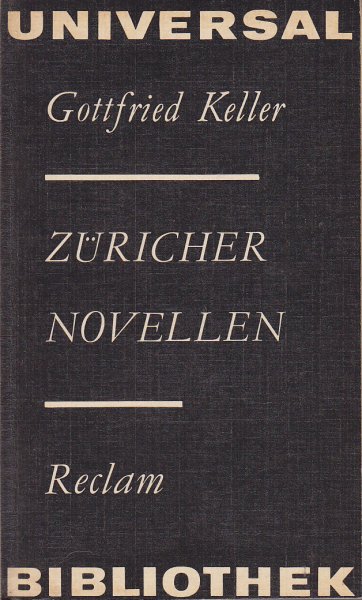 Züricher Novellen Reclam Bd. 971