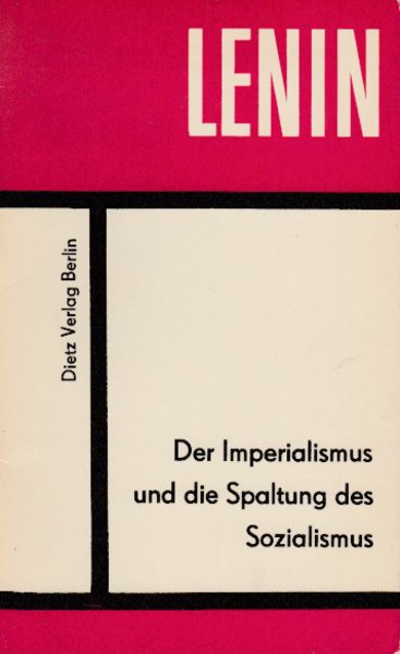Der Imperialismus und die Spaltung des Sozialismus (Kleine Bücherei des M.-L.)