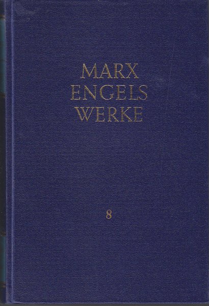 Werke. Band 08. (MEW) August 1851 bis März 1858