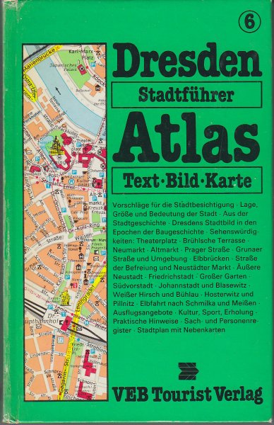 Tourist Stadtführer-Atlas Band 6. Dresden.