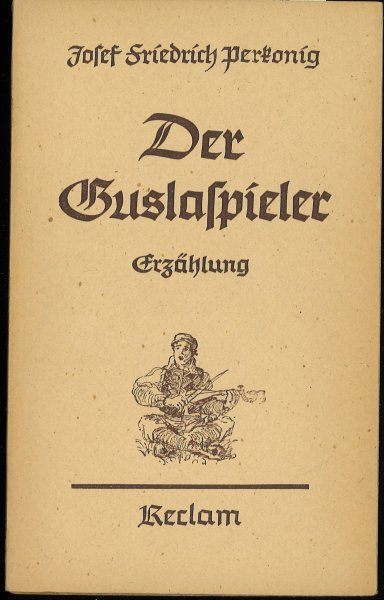 Der Guslaspieler. Erzählung. Fraktur Reclam Universalbibl. Bd. 7305